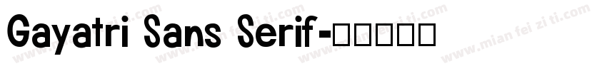 Gayatri Sans Serif字体转换